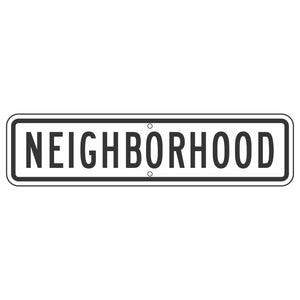 R2-5BP Neighborhood Sign 24"X6"