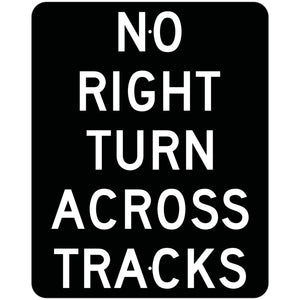 R3-1A No Right Turn Across Tracks Sign