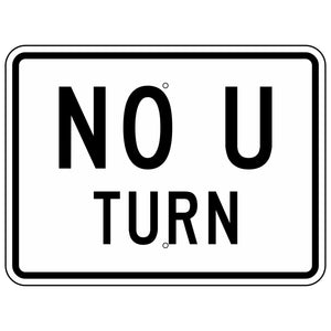 R3-4P No U Turn Sign 24"X18"