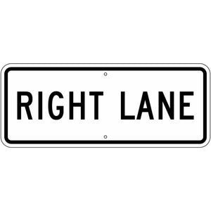 R3-5FP Right Lane Sign 30"X12"