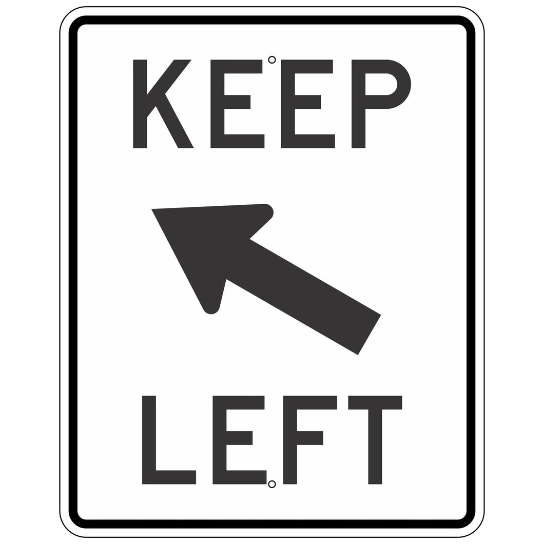 R4-8B Keep Left Sign
