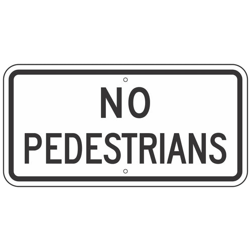 R5-10C No Pedestrians Sign 24