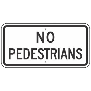 R5-10C No Pedestrians Sign 24"X12"