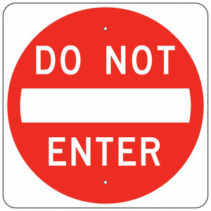 R5-1 Do Not Enter Sign