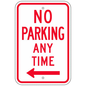 R7-1L No Parking Any Time Sign 12"X18"