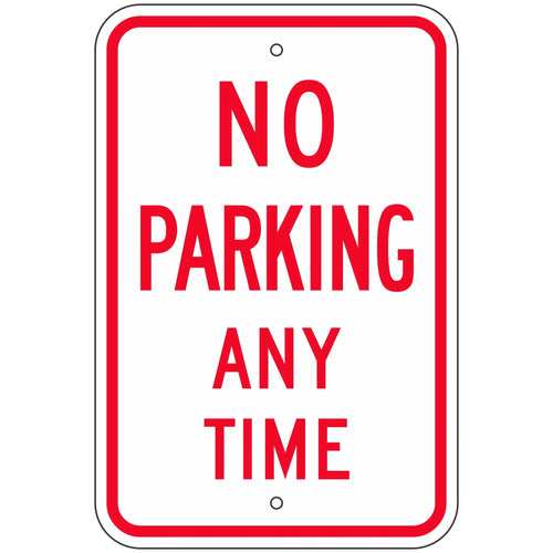 R7-1 No Parking Any Time Sign 12