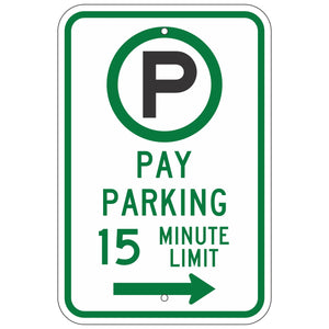 R7-21AR Pay Parking __ Minute Limit Sign 12"X18"