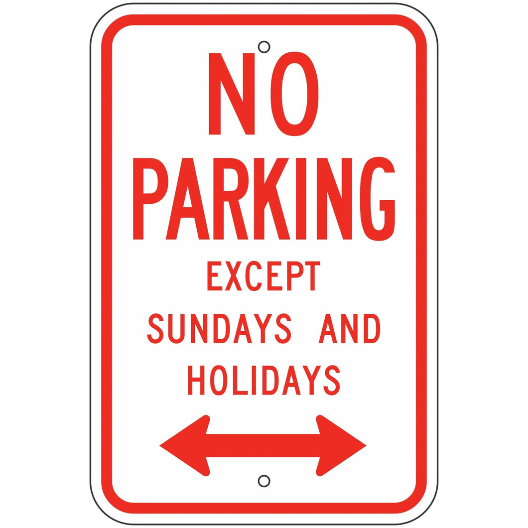 R7-3D No Parking Except Sundays and Holidays Sign 12