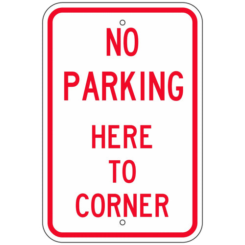 R7-11 No Parking Here to Corner Sign 12