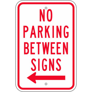 R712L No Parking Between Signs Sign 12"X18"
