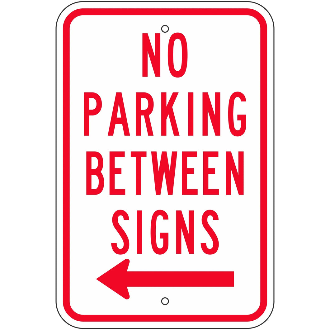 R712L No Parking Between Signs Sign 12