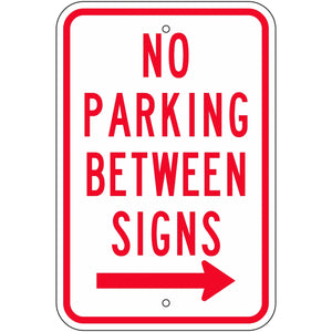 R712R No Parking Between Signs Sign 12"X18"
