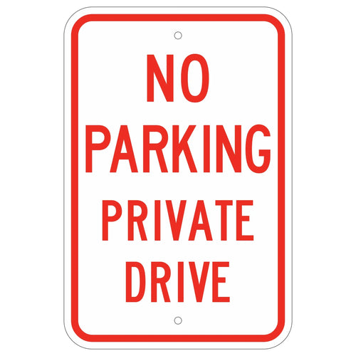 R7-220 No Parking Private Drive Sign 12