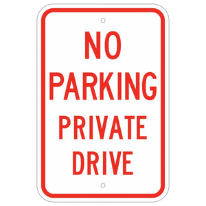 R7-220 No Parking Private Drive Sign 12"X18"