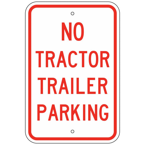 R7-221 No Tractor Trailer Parking Sign 12