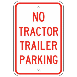R7-221 No Tractor Trailer Parking Sign 12"X18"