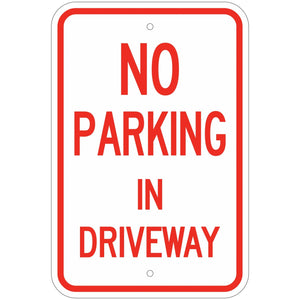 R7-224 No Parking In Driveway Sign 12"X18"