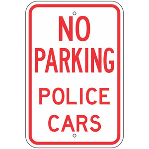 No Parking Police Cars Sign