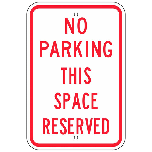 R7-235 No Parking This Space is Reserved Sign 12