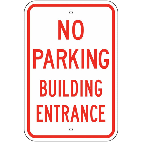 R7-236 No Parking Building Entrance Sign 12