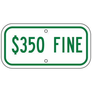 R7-8FG350 $350 Fine Sign 12"x6"