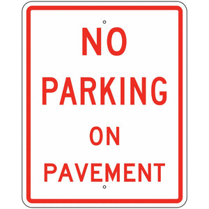 R8-1 No Parking On Pavement Sign 24"X30"