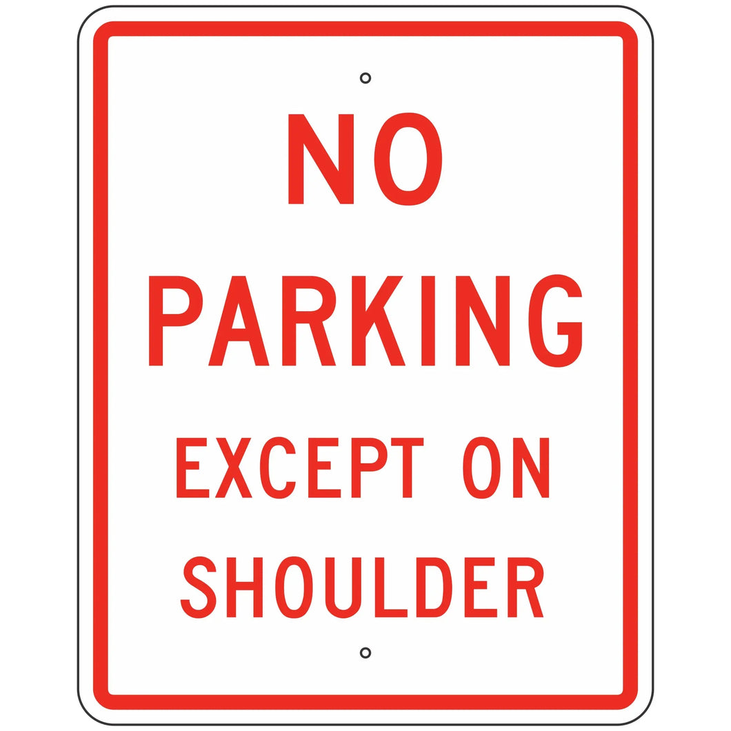 R8-2 No Parking Except On Shoulder Sign 24
