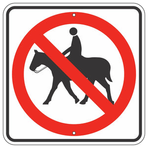 R9-14 No Equestrians Sign 18"X18"