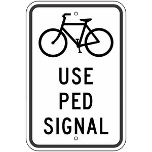 R9-5 Bicycle Use Ped Signal Sign 12"X18"
