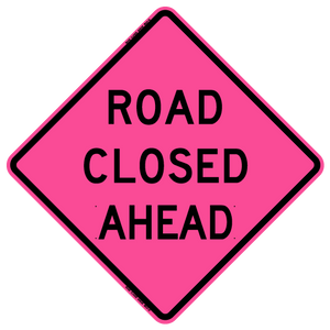 W20-3 Road Closed Ahead - Roll-Up Sign