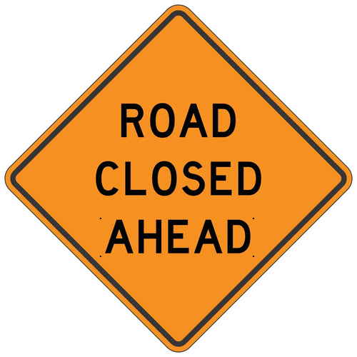 W20-3 Road Closed Ahead - Roll-Up Sign