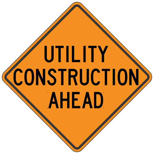 Utility Construction Ahead - Roll-Up Sign