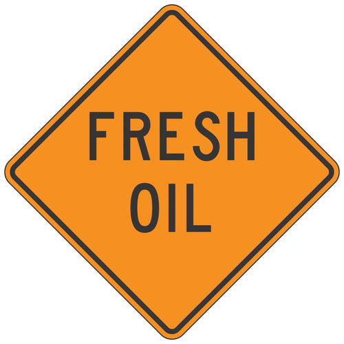 W21-2 Fresh Oil - Roll-Up Sign