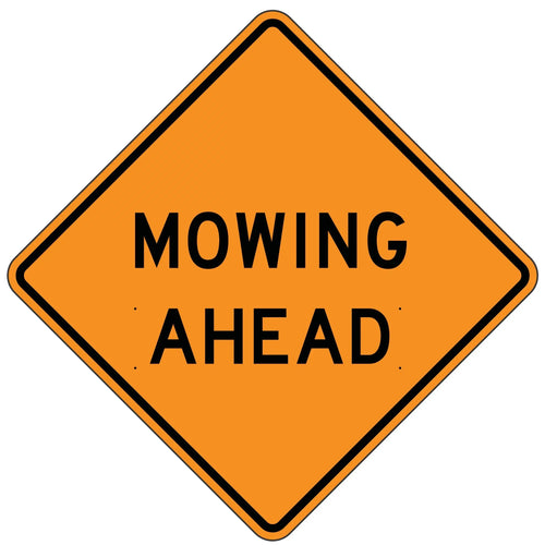 W21-8 Mowing Ahead - Roll-Up Sign
