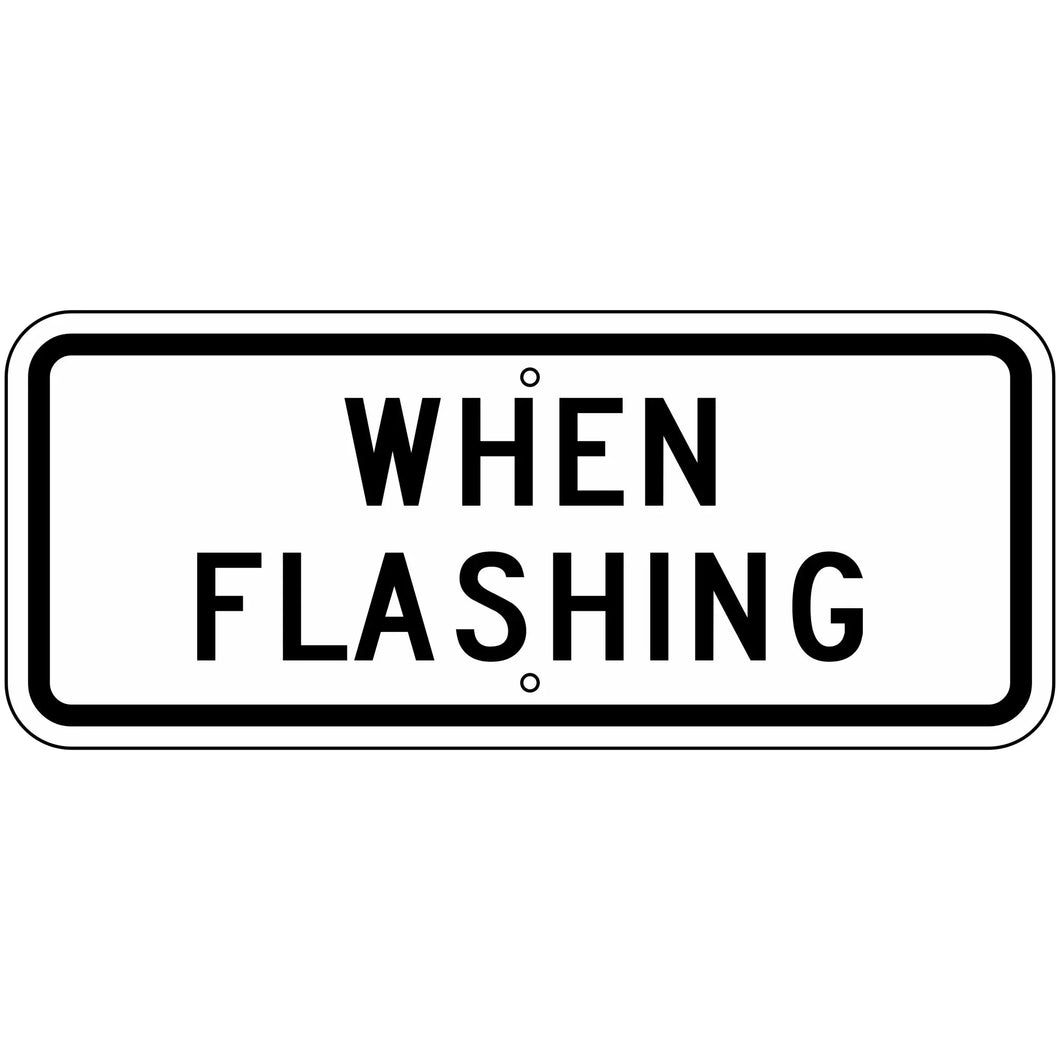 S4-4P When Flashing Sign