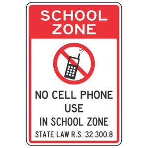 School Zone, No Cell Phone Use In School Zone (Louisiana State Law) Sign