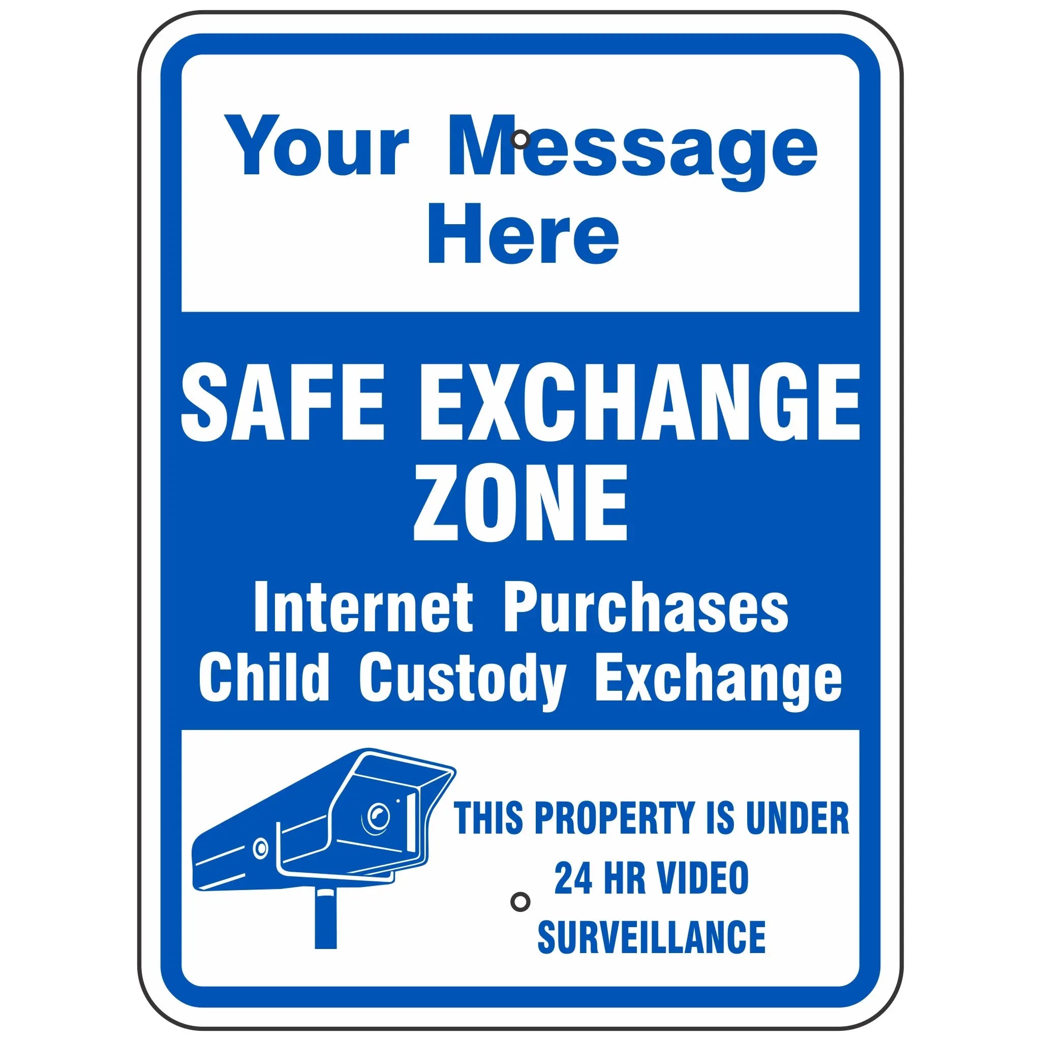 Safe Exchange Zone This Property Is Under 24 HR Video Surveillance Sig –  Evangeline Specialties