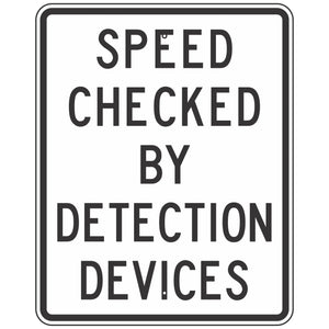 Speed Checked By Detection Devices Sign 24"X30"