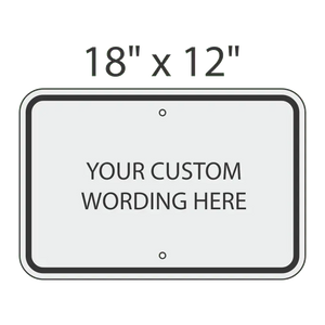 Create a Sign 18" x 12"