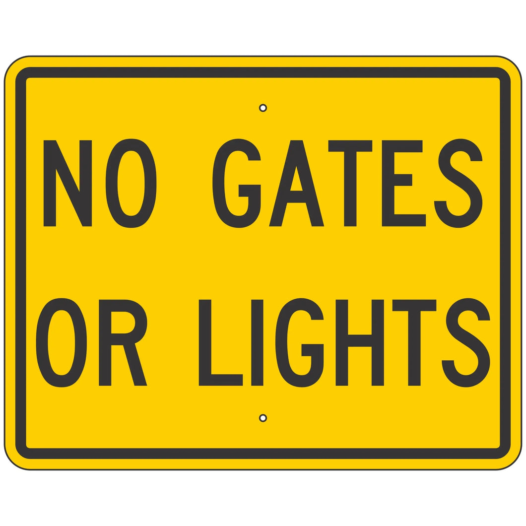 W10-13P No Gates or Lights Sign 30