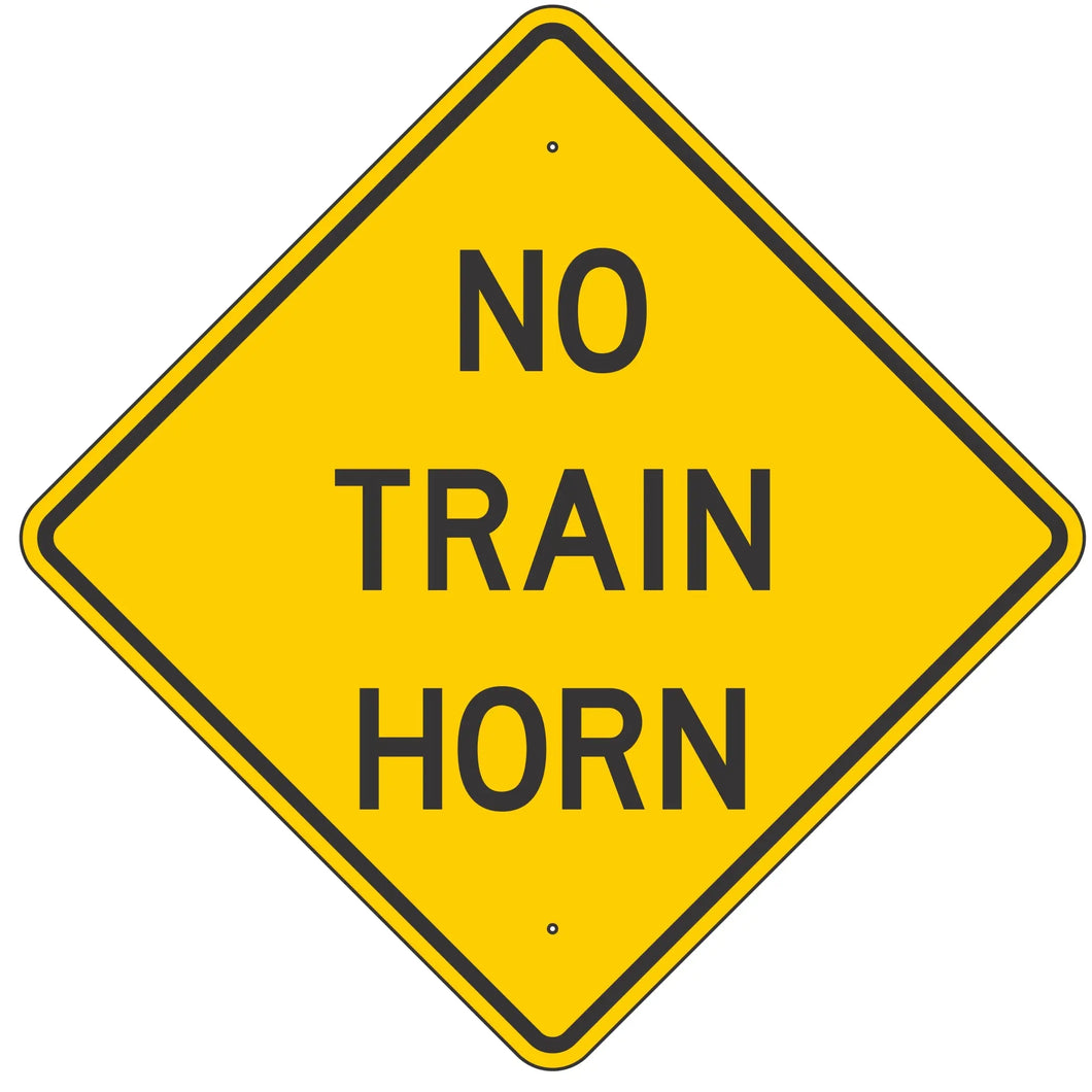W10-9 No Train Horn Sign 36