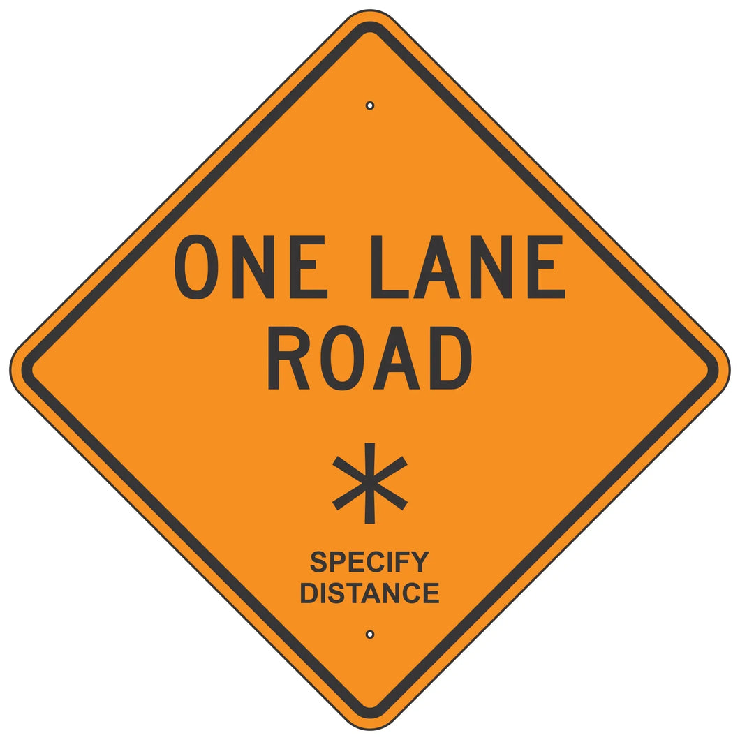 W20-4 One Lane Road XX Sign