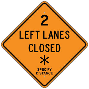 W20-5AL X Left Lanes Closed XX Sign