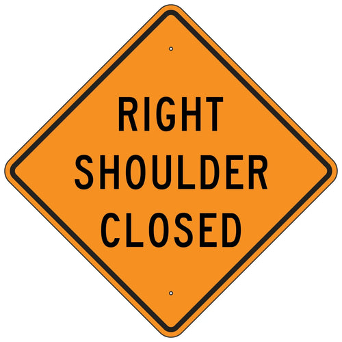 W21-5AR Right Shoulder Closed Sign