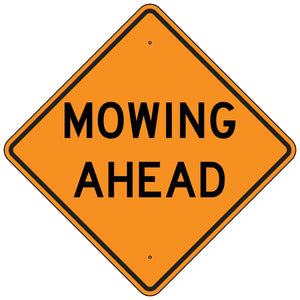 W21-8 Mowing Ahead Sign