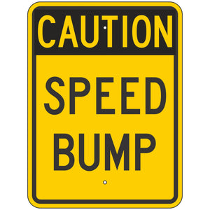 W404_3  Caution Speed Bump Sign 18"x24"