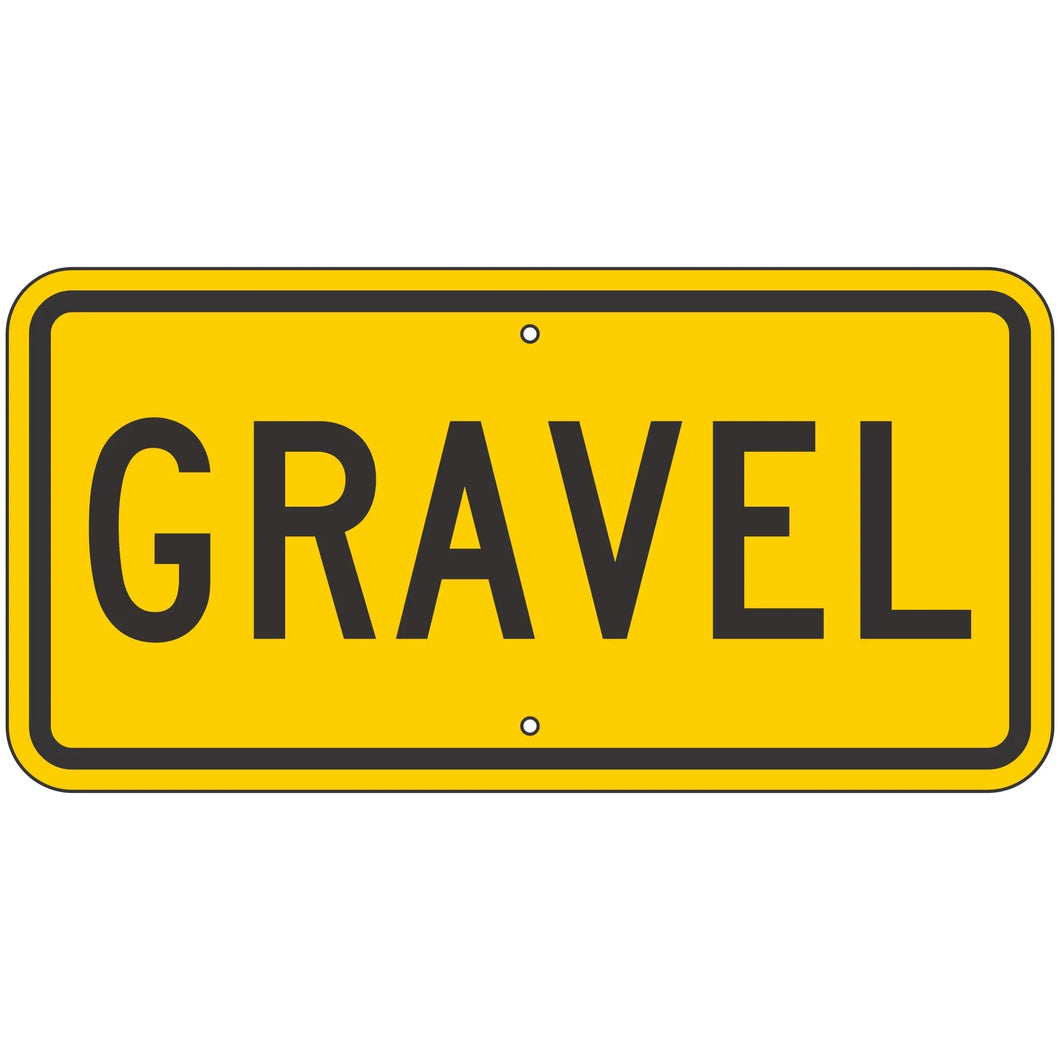 W7-4EP Gravel Sign
