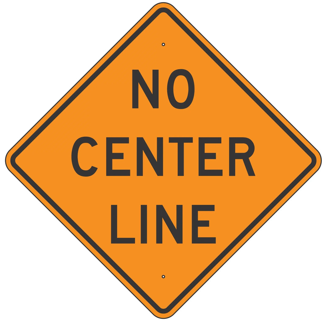 W8-12 No Center Line Sign