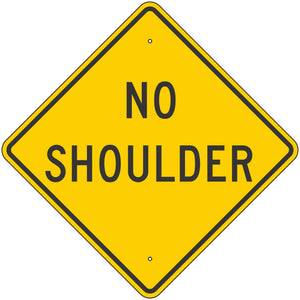 W8-23 No Shoulder Sign