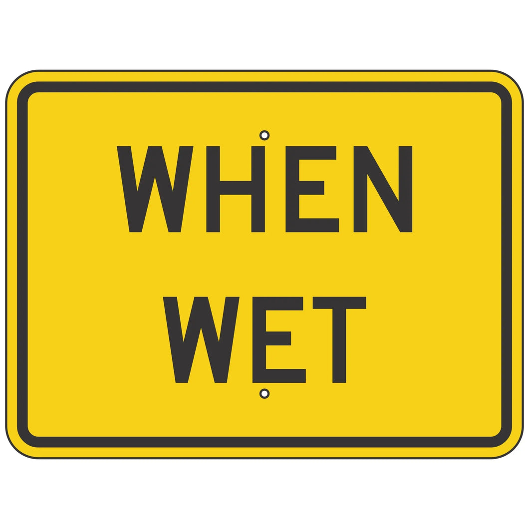 W8-5P When Wet Sign